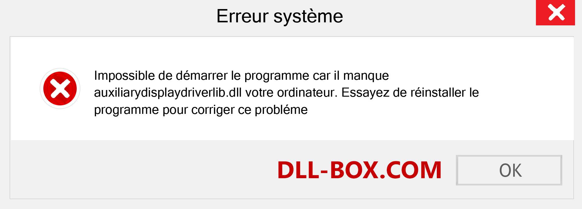 Le fichier auxiliarydisplaydriverlib.dll est manquant ?. Télécharger pour Windows 7, 8, 10 - Correction de l'erreur manquante auxiliarydisplaydriverlib dll sur Windows, photos, images